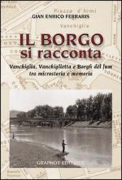 Il borgo si racconta. Vanchiglia, Vanchiglietta e borgh del fum tra microstoria e memoria