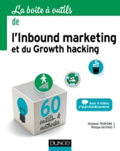 La boîte à outils de l Inbound marketing et du growth hacking