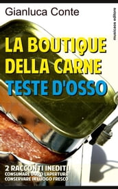 La boutique della carne - Teste d osso