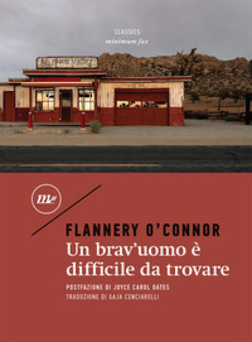 Un brav'uomo è difficile da trovare - Flannery O