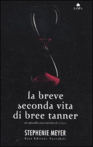 La breve seconda vita di Bree Tanner - Stephenie Meyer