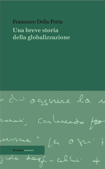 Una breve storia della globalizzazione - Francesco Della Porta