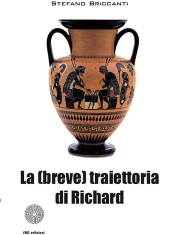 La (breve) traiettoria di Richard - Stefano Briccanti