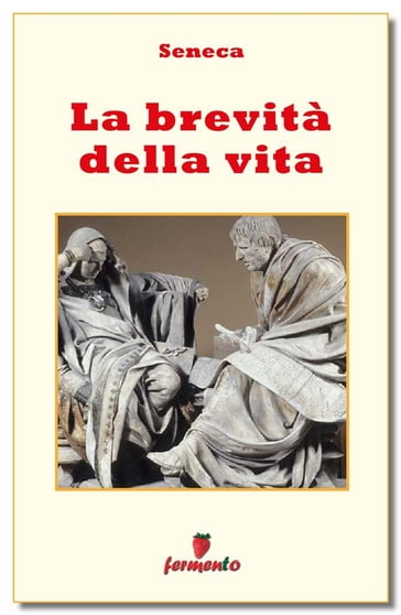 La brevità della vita - testo in italiano - Seneca