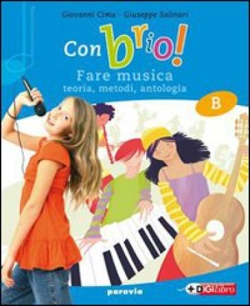 Con brio! Vol. A: Storia della musica. Per la Scuola media - Giovanni Cima - Giuseppe Salinari - E. Lipeti