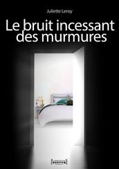 Le bruit incessant des murmures