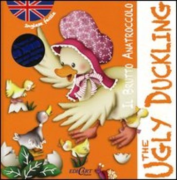 Il brutto anatroccolo-The ugly duckling. Inglese facile. Ediz. bilingue. Con CD Audio - Marifé Gonzalez
