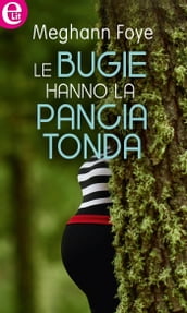 Le bugie hanno la pancia tonda (eLit)