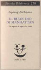 Il buon Dio di Manhattan-Un negozio di sogni-Le cicale