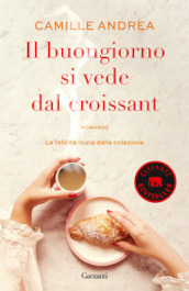 Il buongiorno si vede dal croissant