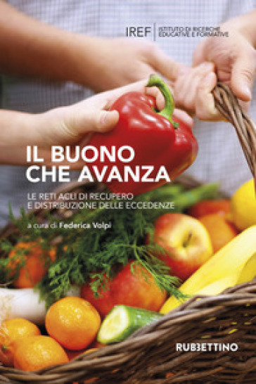 Il buono che avanza. Le reti ACLI di recupero e distribuzione delle eccedenze