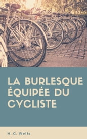 La burlesque équipée du cycliste