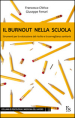 Il burnout nella scuola. Strumenti per la valutazione del rischio e la sorveglianza sanitaria