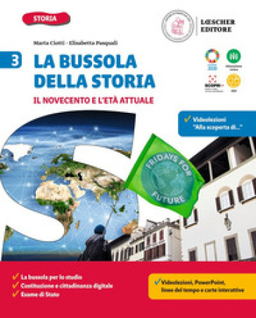 La bussola della storia. Con Quaderno delle competenze 3. Per la Scuola media. Con e-book. Con espansione online. Vol. 3 - Marta Ciotti - Elisabetta Pasquali