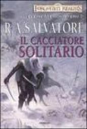 Il cacciatore solitario. La lama del cacciatore. Forgotten Realms. 2.