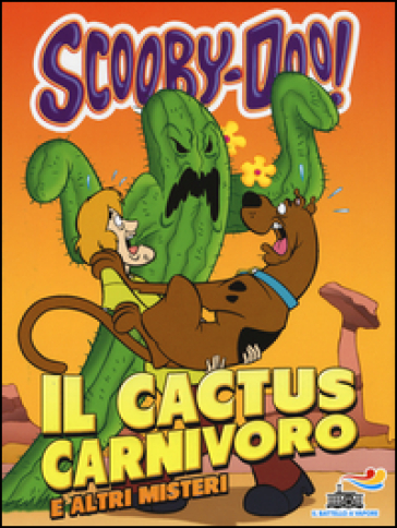 Il cactus carnivoro e altri misteri - SCOOBY-DOO