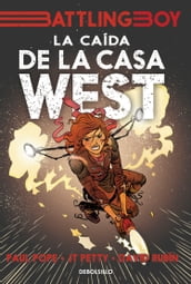 La caída de la casa West (Battling Boy)