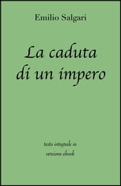 La caduta di un impero di Emilio Salgari in ebook