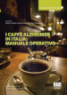 I caffè Alzheimer in Italia: manuale operativo