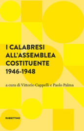 I calabresi all assemblea costituente 1946-1948