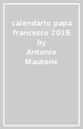 calendario papa francesco 2015