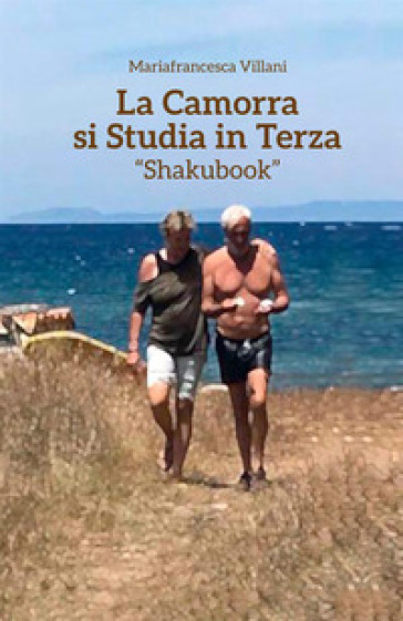 La camorra si studia in terza. Shakubook