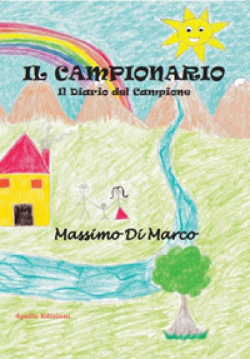 Il campionario. Il diario del campione - Massimo Di Marco