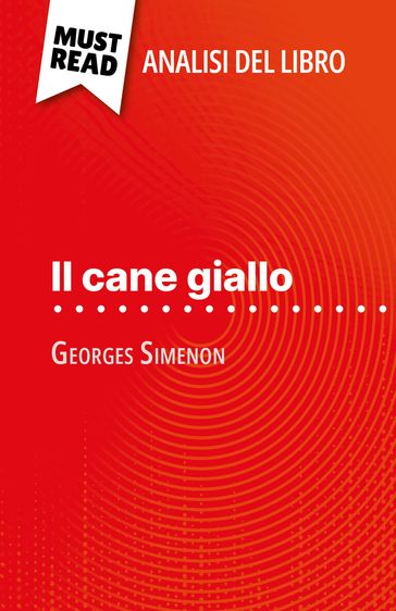 Il cane giallo di Georges Simenon (Analisi del libro) - Raphaelle O