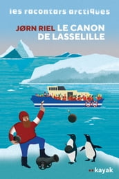 Le canon de Lasselille et autres racontars