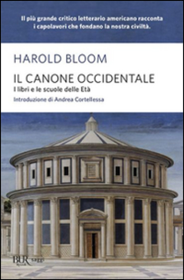 Il canone occidentale. I libri e le scuole delle età - Harold Bloom