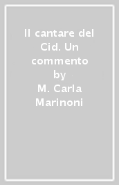 Il cantare del Cid. Un commento