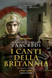 I canti della Britannia (Il Vallo di Adriano #2)