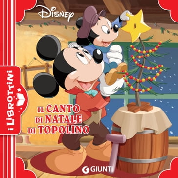 Il canto di Natale di Topolino. I Librottini - Disney