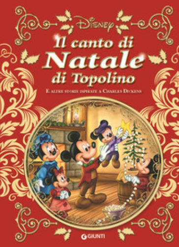 Il canto di Natale di Topolino e altre storie ispirate a Carles Dickens - Guido Martina