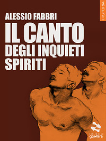 Il canto degli inquieti spiriti - Alessio Fabbri