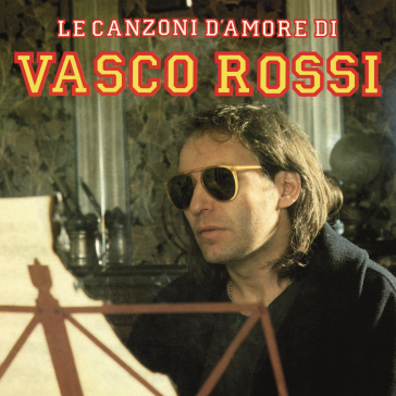 Le canzoni d'amore di vasco rossi (digi) - Vasco Rossi