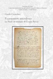 Il canzoniere smembrato. Le poesie del disamore di Cesare Pavese. Ediz. critica