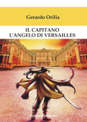 Il capitano l angelo di Versailles