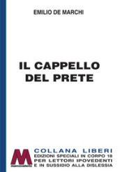 Il cappello del prete. Ediz. per ipovedenti