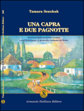 Una capra e due pagnotte. Racconti della memoria ucraina e dell