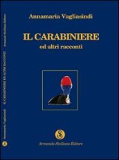 Il carabiniere ed altri racconti