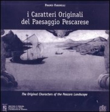I caratteri originali della costa pescarese - Franco Farinelli