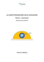 La caratterizzazione delle esplosioni