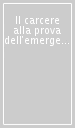 Il carcere alla prova dell emergenza sanitaria