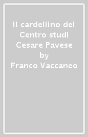 Il cardellino del Centro studi Cesare Pavese