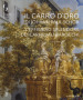 Il carro d oro di Johann Paul Schor. L effimero splendore dei carnevali barocchi. Catalogo della mostra (Firenze, 20 febbraio-5 maggio 2019). Ediz. a colori