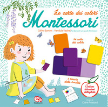 Le carte dei colori Montessori. Ediz. a colori. Con carte - Céline SANTINI - Vendula Kachel