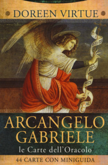 Le carte dell'arcangelo Gabriele. Le carte dell'oracolo. Con 40 Carte - Doreen Virtue | 