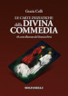 Le carte iniziatiche della Divina Commedia. 43 carte illustrate da Veronica Ferri. Con Carte