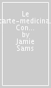 Le carte-medicina. Con 54 carte